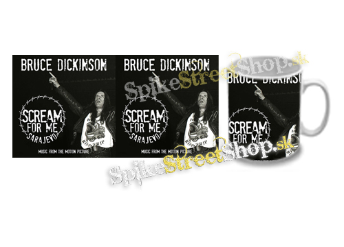 Hrnček BRUCE DICKINSON - Scream for Me Sarajevo