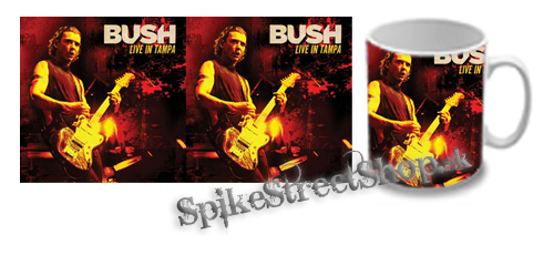 Hrnček BUSH - Live in Tampa