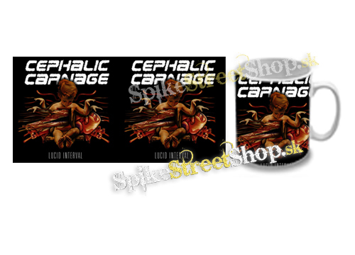 Hrnček CEPHALIC CARNAGE - Lucid Interval