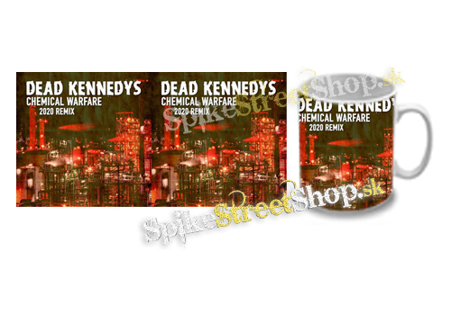 Hrnček DEAD KENNEDYS - Chemical Warfare