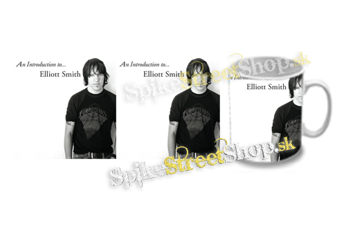Hrnček ELIOTT SMITH - An Introduction To Elliott Smith