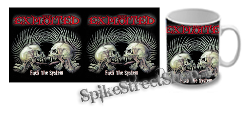 Hrnček EXPLOITED - Fuck The System