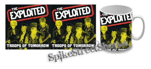 Hrnček EXPLOITED - Troops Of Tomorrow