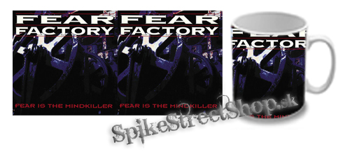 Hrnček FEAR FACTORY - Fear Is the Mind Killer
