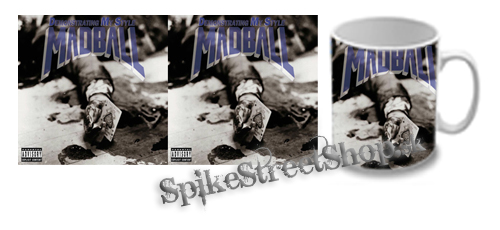 Hrnček MADBALL - Demonstrating My Style