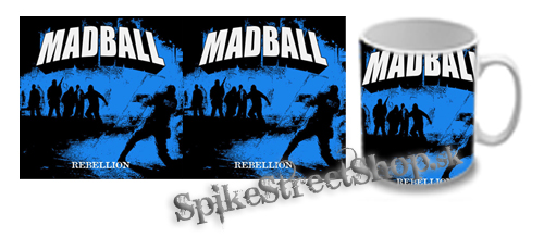 Hrnček MADBALL - Rebellion