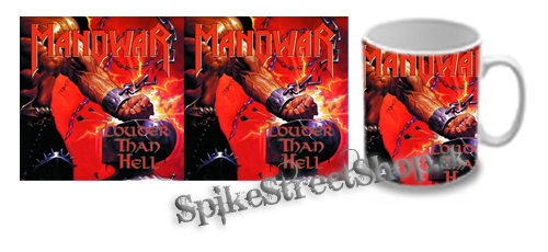 Hrnček MANOWAR - Louder Tha Hell