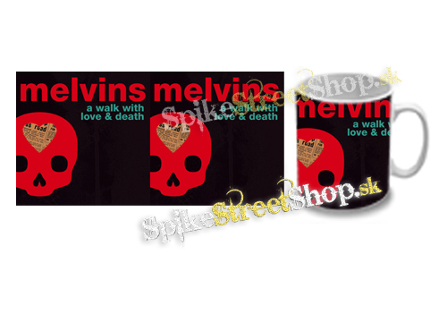 Hrnček MELVINS - A Walk With Love and Death