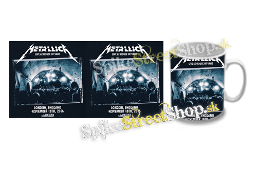 Hrnček METALLICA - Live At House Of Vans