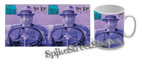 Hrnček MR.BIG - Hey Man