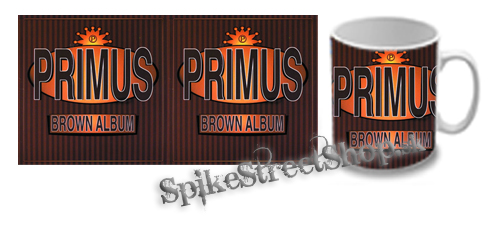 Hrnček PRIMUS - Brown Album