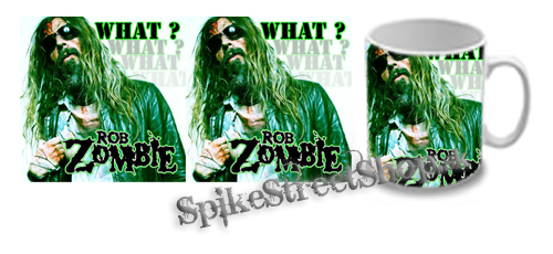 Hrnček ROB ZOMBIE - What
