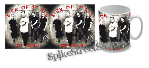 Hrnček SICK OF IT ALL - Nonstop