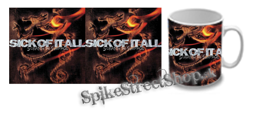 Hrnček SICK OF IT ALL - Scratch the Surface