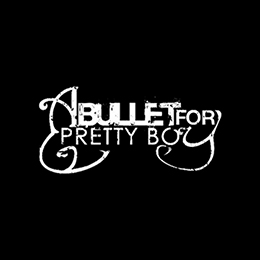 Fotonášivka A BULLET FOR PRETTY BOY