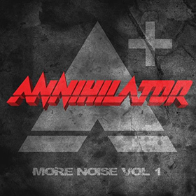 Fotonášivka ANNIHILATOR - More Noise Vol. 1
