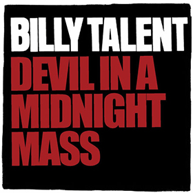 Fotonášivka BILLY TALENT - Devil in a Midnight Mass