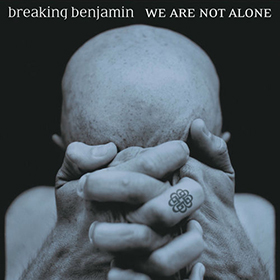Fotonášivka BREAKING BENJAMIN - We Are Not Alone