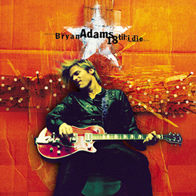 Fotonášivka BRYAN ADAMS - 18 Til I Die