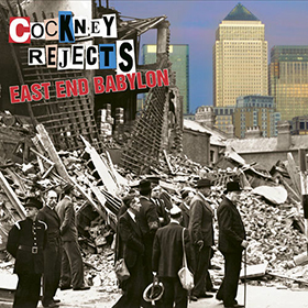 Fotonášivka COCKNEY REJECTS - East End Babylon