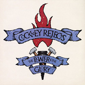 Fotonášivka COCKNEY REJECTS - The Power and the Glory