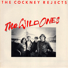 Fotonášivka COCKNEY REJECTS - The Wild Ones