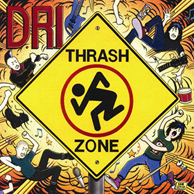 Fotonášivka D.R.I. - Thrash Zone