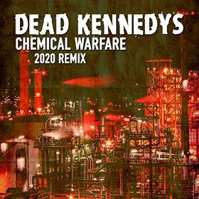 Fotonášivka DEAD KENNEDYS - Chemical Warfare