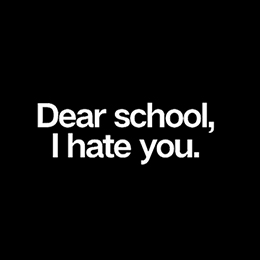 Fotonášivka DEAR SCHOOL I HATE YOU