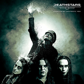 Fotonášivka DEATHSTARS - Everything Destroys You
