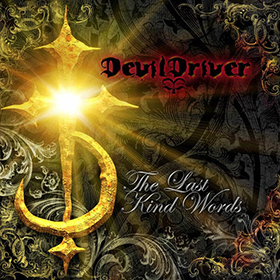 Fotonášivka DEVILDRIVER - The Last Kind Words
