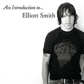 Fotonášivka ELIOTT SMITH - An Introduction To Elliott Smith