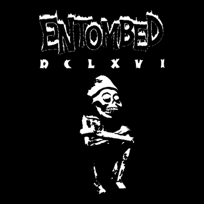 Fotonášivka ENTOMBED - DCLXVI
