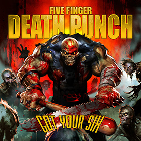 Fotonášivka FIVE FINGER DEATH PUNCH - Got Your Six