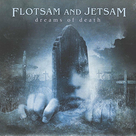 Fotonášivka FLOTSAM AND JETSAM - Dreams Of Death