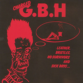 Fotonášivka GBH - Leather, Bristles, No Survivors and Sick Boys