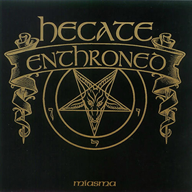 Fotonášivka HECATE ENTHRONED - Miasma