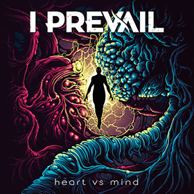 Fotonášivka I PREVAIL - Heart Vs. Mind
