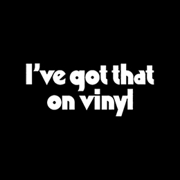 Fotonášivka I´VE GOT THAT ON VINYL