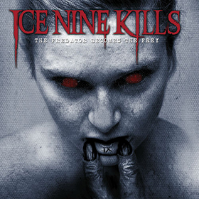 Fotonášivka ICE NINE KILLS - The Predator Becomes The Prey