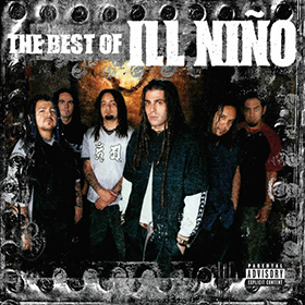 Fotonášivka ILL NINO - The Best Of Ill Niño