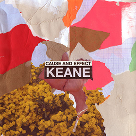 Fotonášivka KEANE - Cause And Effect (Deluxe)