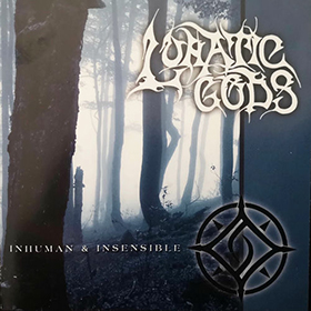 Fotonášivka LUNATIC GODS - Inhuman and Insensible