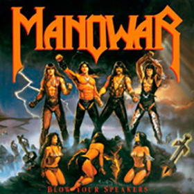 Fotonášivka MANOWAR - BLOW YOUR SPEAKERS