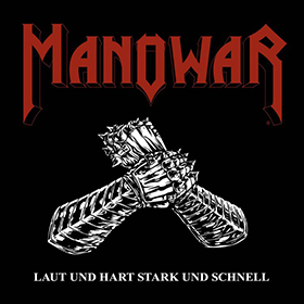 Fotonášivka MANOWAR - Laut Und Hart Stark Und Schnell