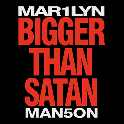 Fotonášivka MARILYN MANSON - Bigger Than Satan