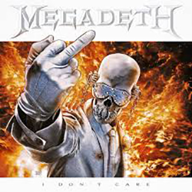 Fotonášivka MEGADETH - I Dont Care