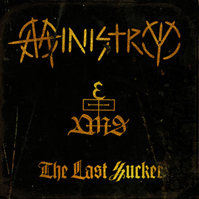 Fotonášivka MINISTRY - The Last Sucker