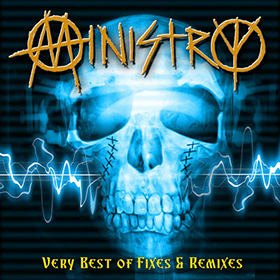 Fotonášivka MINISTRY - Very Best Of Fixes & Remixes