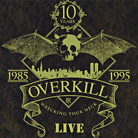 Fotonášivka OVERKILL - Wrecking Your Neck Live